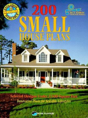 200 Small House Plans: Selected Designs Under 2... 1881955346 Book Cover