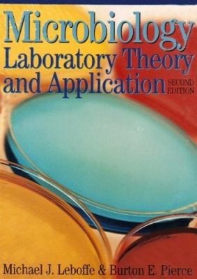 Microbiology Laboratory Theory and Application 0895827085 Book Cover