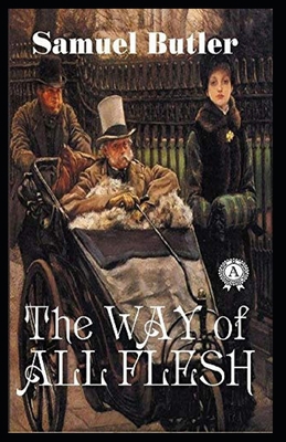 Paperback The Way of All Flesh Illustrated Book