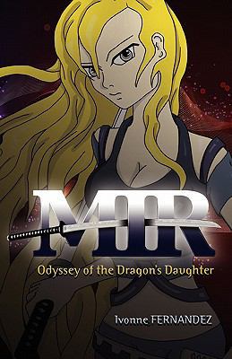 Mir: Odyssey of the Dragon's Daughter 146100991X Book Cover