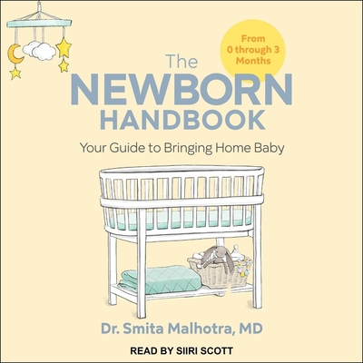 The Newborn Handbook: Your Guide to Bringing Ho... B08ZB91BPY Book Cover