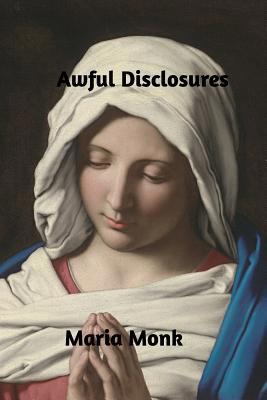 Awful Disclosures 0368704165 Book Cover