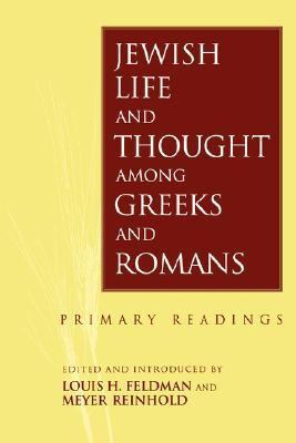 Jewish Life and Thought among Greeks and Romans... 0567085252 Book Cover