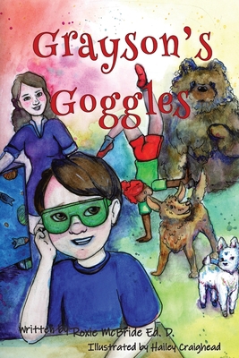 Grayson's Goggles 1087818311 Book Cover
