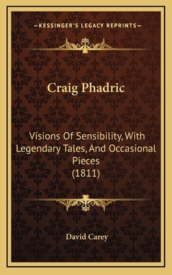 Craig Phadric: Visions of Sensibility, with Leg... 1164730088 Book Cover