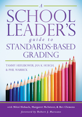 School Leader's Guide to Standards-Based Grading 0985890282 Book Cover