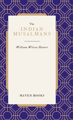 The Indian Musalmans 9355275498 Book Cover