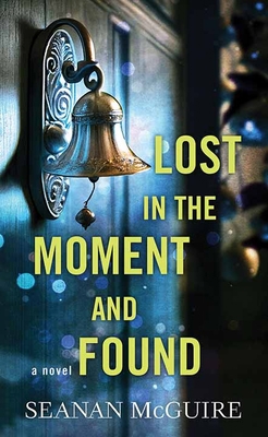 Lost in the Moment and Found: Wayward Children [Large Print] 1638087504 Book Cover