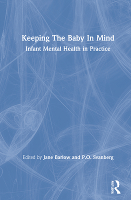 Keeping The Baby In Mind: Infant Mental Health ... 0415442974 Book Cover