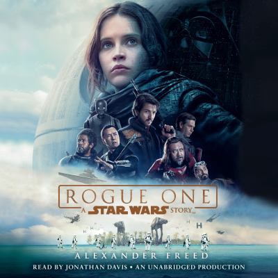 Rogue One: A Star Wars Story 1524734470 Book Cover