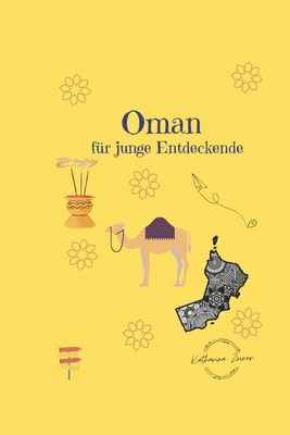 Oman für junge Entdeckende [German] B0H6D6858D Book Cover