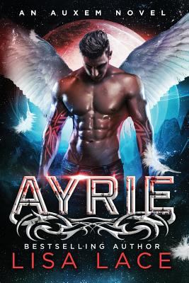 Ayrie: An Auxem Novel 1545359261 Book Cover