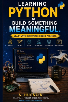 Don't Just Learn Python. Build Things with It.:... B0HH9QF3Y3 Book Cover
