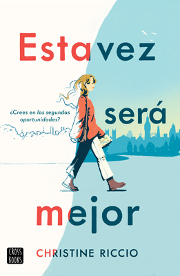 Esta Vez Será Mejor [Spanish] 6070765567 Book Cover