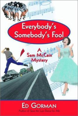 Everybody's Somebody's Fool: A Sam McCain Mystery 0786711140 Book Cover