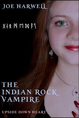 Upside Down Heart: The Indian Rock Vampire 1466437057 Book Cover