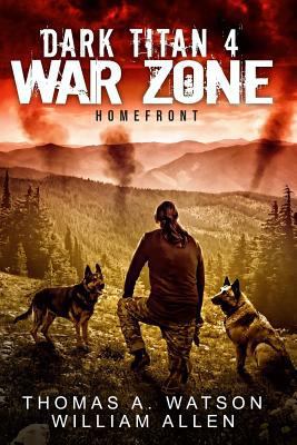 Dark Titan War Zone: Homefront 172786123X Book Cover