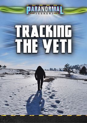 Tracking the Yeti 1499467435 Book Cover