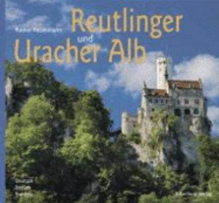 Reutlinger und Uracher Alb [German] 3874076504 Book Cover