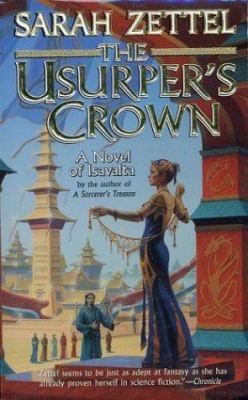 The Usurper's Crown: A Novel of Isavalta 0812565185 Book Cover