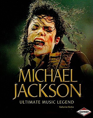 Michael Jackson: Ultimate Music Legend 0761360026 Book Cover