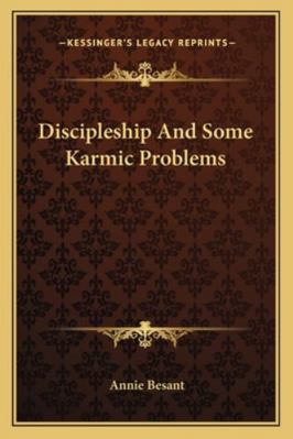 Discipleship And Some Karmic Problems 1163185205 Book Cover