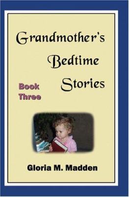 Grandmother's Bedtime Stories 1932301313 Book Cover