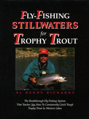 Fly-Fishing Stillwaters for Trophy Trout 0965645800 Book Cover
