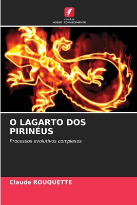 O Lagarto DOS Pirinéus [Portuguese] 6207718186 Book Cover