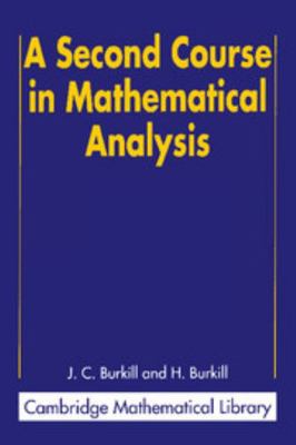 A Second Course in Mathematical Analysis 0521523435 Book Cover