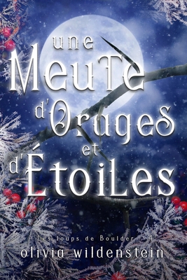 Une Meute d'Orages et d'Étoiles [French] 194846358X Book Cover