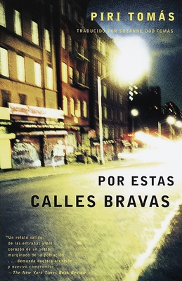 Por Estas Calles Bravas / Down These Mean Streets [Spanish] 0679776281 Book Cover