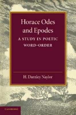 Horace Odes and Epodes: A Study in Poetic Word-... 1107635071 Book Cover
