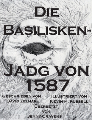 Die Basiliskenjagd von 1587 [German] B0CQH49XHK Book Cover