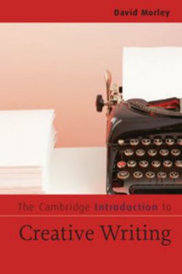 The Cambridge Introduction to Creative Writing 0521547547 Book Cover