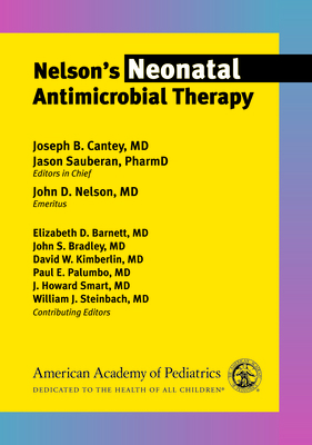Nelson's Neonatal Antimicrobial Therapy 1610023188 Book Cover