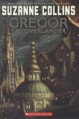 Gregor the Overlander. Suzanne Collins 1407121138 Book Cover