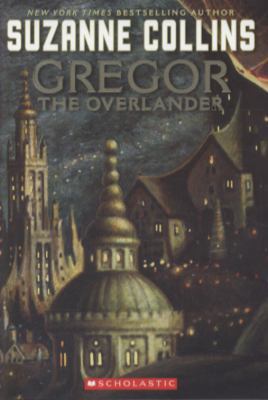 Gregor the Overlander (The Underland Chronicles) 1407121138 Book Cover