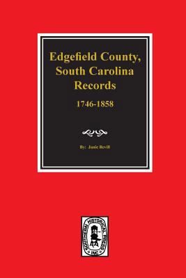 Edgefield County, South Carolina, Records of. 0893085316 Book Cover