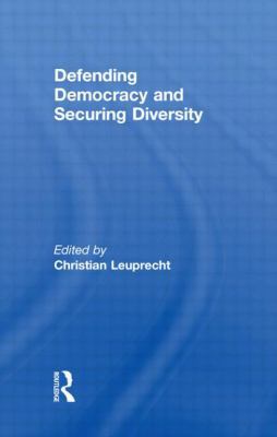 Defending Democracy and Securing Diversity 0415576490 Book Cover