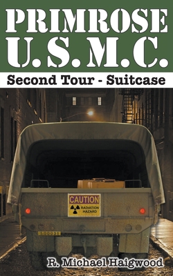 Primrose U.S.M.C. Second Tour: Suitcase 163732569X Book Cover