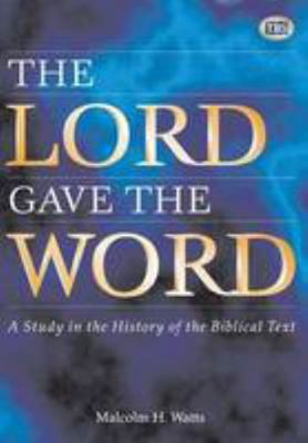 The Lord Gave the Word 1862280118 Book Cover