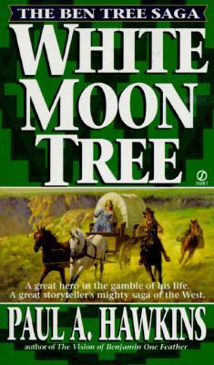 White Moon Tree. [1882]. * The Ben Tree Saga! B006JPLGBW Book Cover
