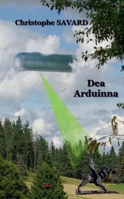 Dea Arduinna [French] 2322379689 Book Cover