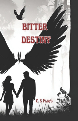 Bitter Destiny B0CNDDWWYG Book Cover