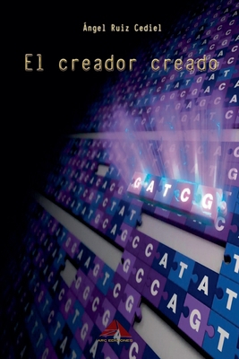El creador creado [Spanish] B0FDY8YB59 Book Cover