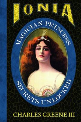 Ionia: Magician Princess, Secrets Unlocked 0578353725 Book Cover
