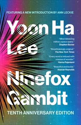 Ninefox Gambit: Tenth Anniversary Edition 1837868018 Book Cover
