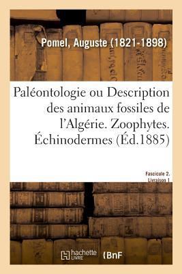 Paléontologie Ou Description Des Animaux Fossil... [French] 232902651X Book Cover
