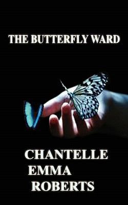 The Butterfly Ward 1450544460 Book Cover